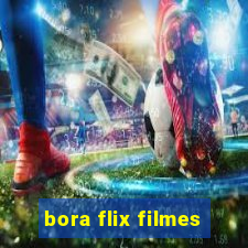 bora flix filmes